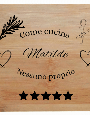 Tagliere Personalizzato "Come cucina"