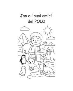 Jan e i suoi amici del polo - Libro da colorare