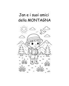 Jan e i suoi amici della montagna - Libro da colorare