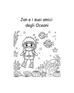 Jan e i suoi amici degli oceani - Libro da colorare