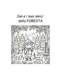 Jan e i suoi amici della foresta - Libro da colorare