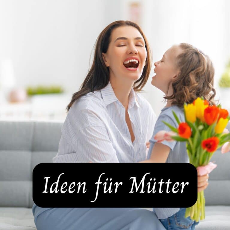Ideen für Mutter